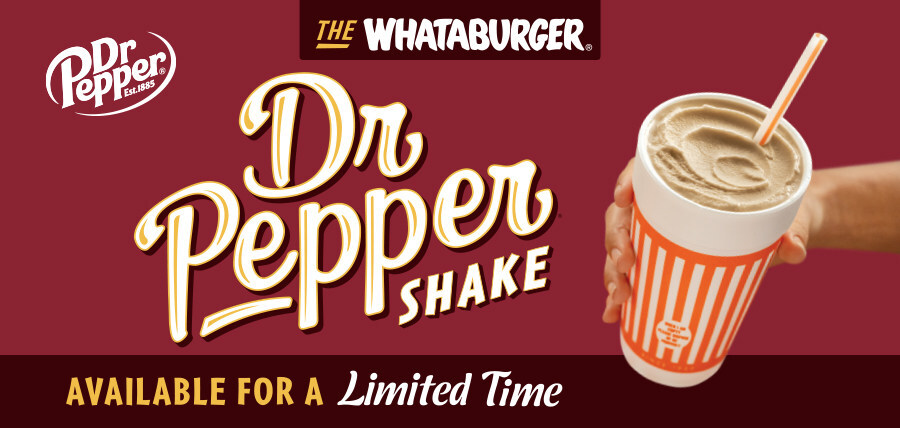 Whataburger’s® Dr Pepper Shake Returns